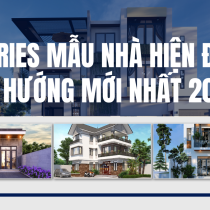 Series mẫu nhà hiện đại xu hướng mới nhất 2024 [Phần 4]: Tiêu chuẩn thiết kế hoàn hảo từng góc cạnh